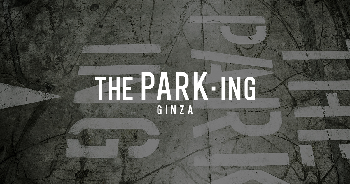 THE PARK・ING GINZA